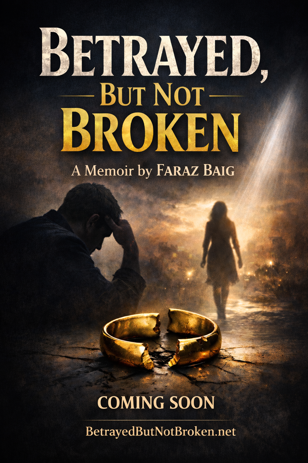 Betrayed, But Not Broken book cover